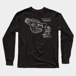 My kind of social distance Long Sleeve T-Shirt